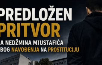 Predložen pritvor za Nedžmina Mustafića (32) iz Živinica: Prisiljavao ženu na prostituciju iskorištavajući njeno teško stanje