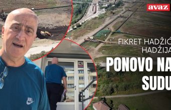 Fikret Hadžić Hadžija ponovo na sudu: Ovo je razlog
